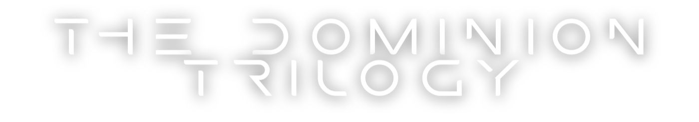 the Dominion Trilogy